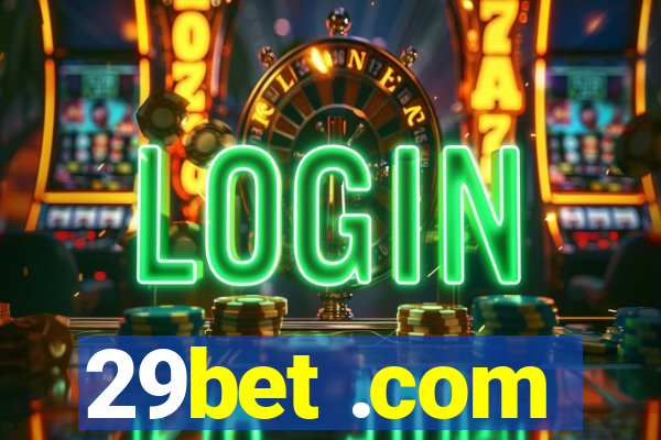 29bet .com